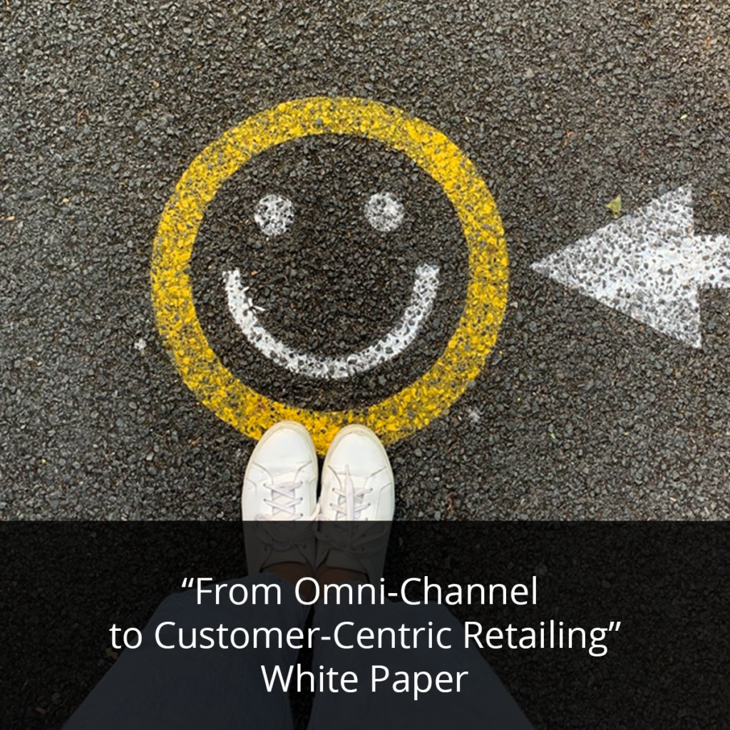From Omni-Channel to Customer-Centric Retailing